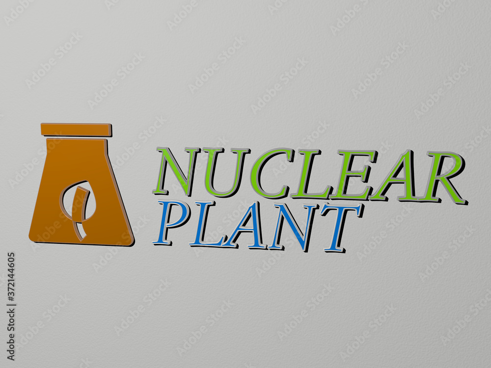 Poster 3d graphical image of nuclear plant vertically along with text built by metallic cubic letters from 