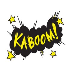 Kaboom word in explosion cloud. Isolated comic cartoon speech bubble icon with text and stars. Vector expression cloud design with explosion effect design