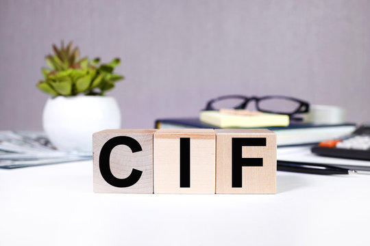 CIF. Cost Insurance Freight. Business and finance concept.