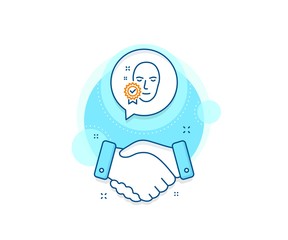 Access granted sign. Handshake deal complex icon. Face verified line icon. Facial identification success symbol. Agreement shaking hands banner. Face verified sign. Vector