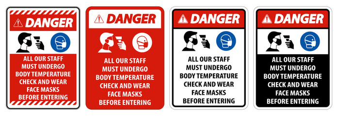 Fototapeta na wymiar Danger Staff Must Undergo Temperature Check Sign on white background