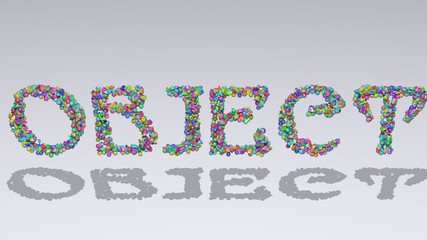 OBJECT: 3D illustration of the text made of small objects over a white background with shadows for isolated and design
