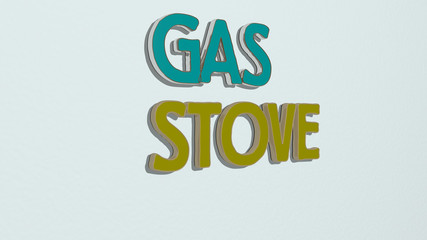 gas stove text on the wall, 3D illustration for background and oil