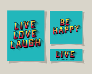 3d live love laugh be happy and live lettering on blue backgrounds design, typography retro and comic theme Vector illustration