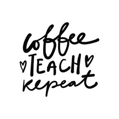 Hand lettering illustration for teacher's design: mug, t-shirt.