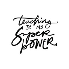 Hand lettering illustration for teacher's design: mug, t-shirt.