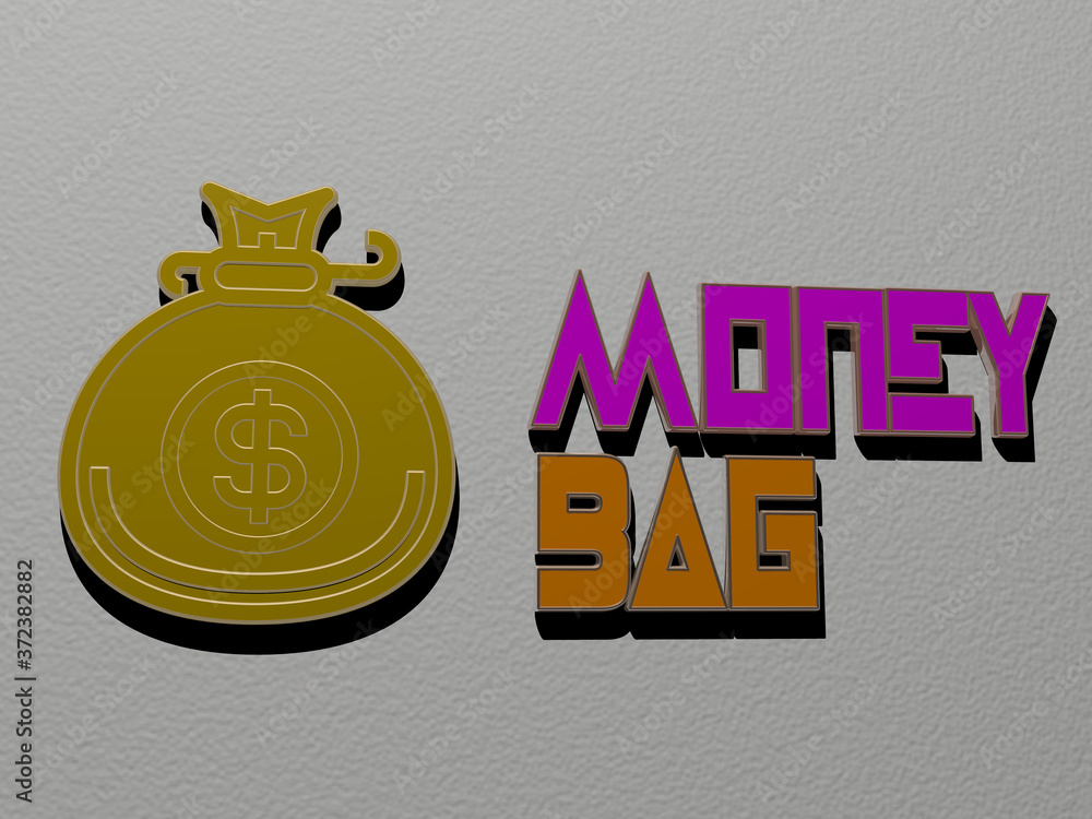 Poster 3d graphical image of money bag vertically along with text built by metallic cubic letters from the 