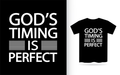 Obraz premium God's timing is perfect modern typography for t shirt