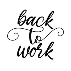 Back to work text vector calligraphy design