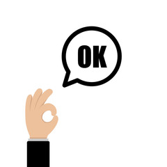 Hand make OK sign and OK text on speech bubble . Vector illustration