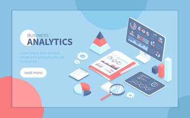 Business Analytics, Data Analysis, Finance Report. Documents, monitor, tablet with graphs and charts. Isometric vector illustration for presentation, banner, website.