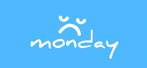 Blue monday with smile. Slogan hello or happy monday in January. Vector icon sign The most depressing day of the year The day commit suicide and depression motivation. Funny sadness cartoon smiling