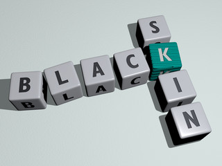 BLACK SKIN crossword by cubic dice letters, 3D illustration for background and abstract