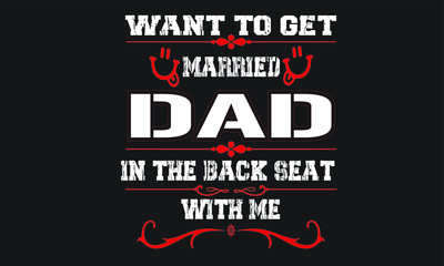 Dad typography quote black t shirt design