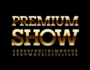 Vector elite poster Premium Show. Modern Gold Font. 