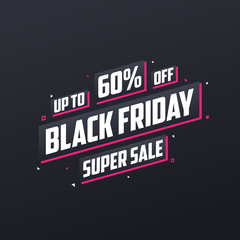 Black Friday sale banner or poster upto 60% off. Black Friday sale 60% discount offer vector illustration.