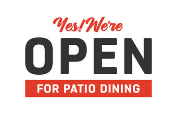 Open For Patio Dining Vector Text Illustration Background