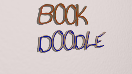 book doodle text on the wall, 3D illustration for background and design
