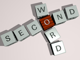 SECOND WORD crossword by cubic dice letters, 3D illustration for editorial and world