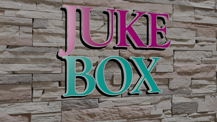 juke box text on textured wall, 3D illustration for background and gift