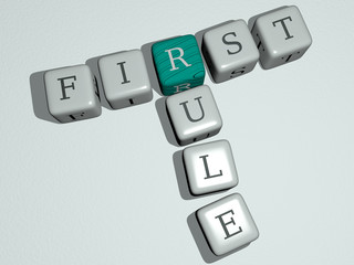 first rule crossword by cubic dice letters, 3D illustration for concept and background