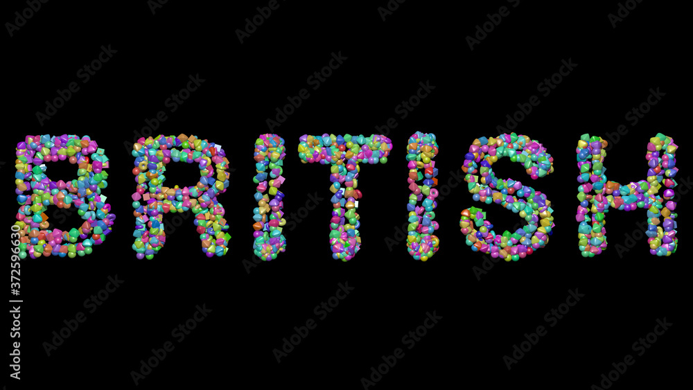 Poster british written in 3d illustration by colorful small objects casting shadow on a black background fo