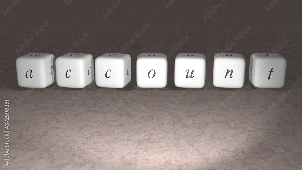 Poster account built by dice letters and color crossing for the related meanings of the concept by 3d rende