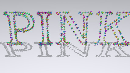 PINK: 3D illustration of the text made of small objects over a white background with shadows for abstract and beautiful