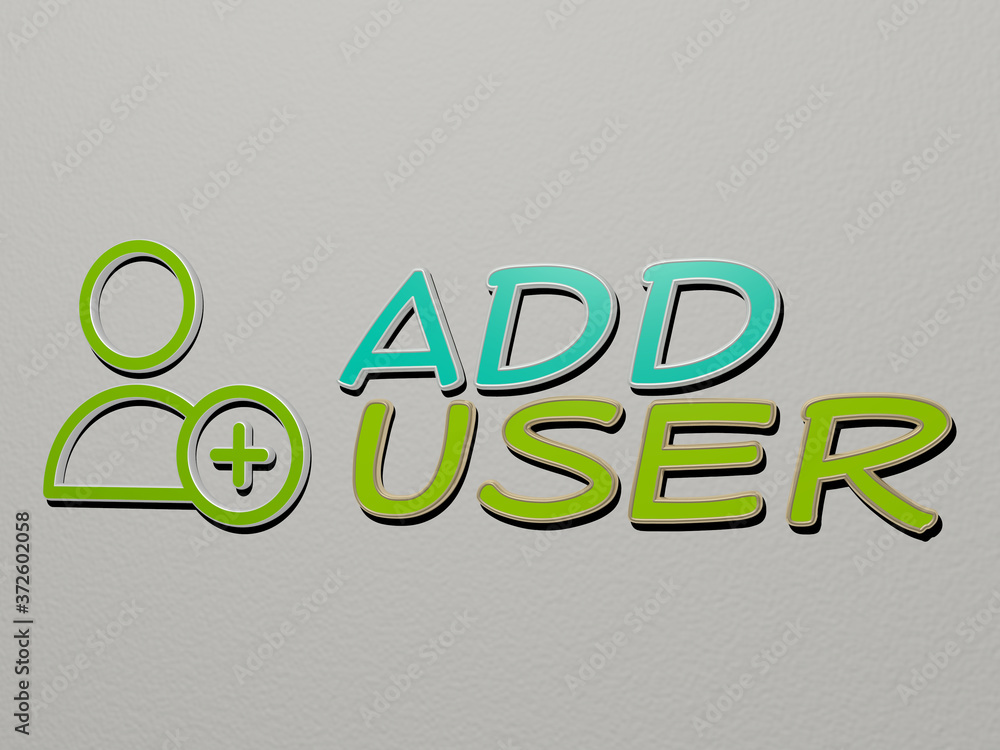 Poster 3d representation of add user with icon on the wall and text arranged by metallic cubic letters on a