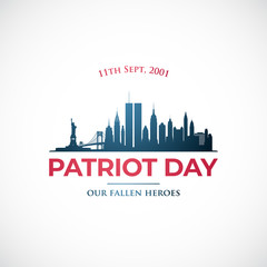 September 11, Patriot day in USA. Our fallen heroes. Vector banner New York skyline for remembrance day.