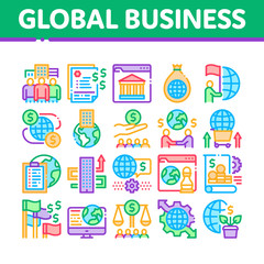 Global Business Finance Strategy Icons Set Vector. International And Worldwide Business, Businesspeople Team And Agreement Concept Linear Pictograms. Color Contour Illustrations