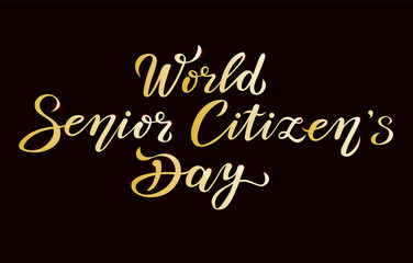 Fototapeta na wymiar world senior citizens day gold lettering