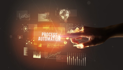 Hand touching PROCESS AUTOMATION inscription, new business technology concept