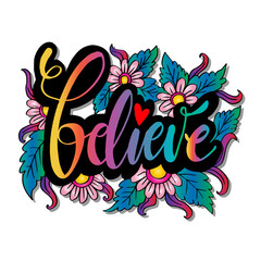 Believe hand drawn Calligraphy lettering