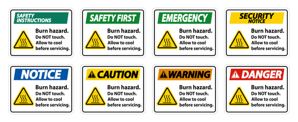 Burn hazard safety,Do not touch label Sign on white background