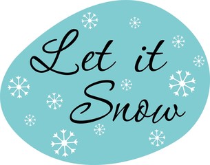 Hand drawn of Let it snow Card. Vector Illustration.