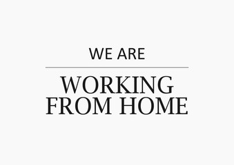 Fototapeta premium We are working from home