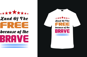 Fototapeta premium Land of the free because of the brave usa t shirt design, typography, vintage, vector, apparel, eps, emblem