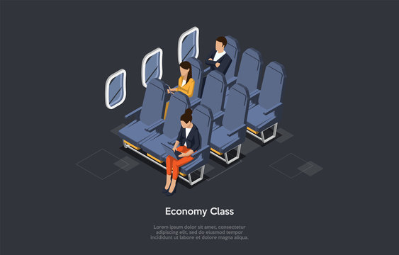 Airline Service Concept. Male And Female Characters Sitting In Economy Class Seats In The Aircraft. Man With Crossed Hands In Airplane, Women Using Their Laptops. 3d Isometric Vector Illustration