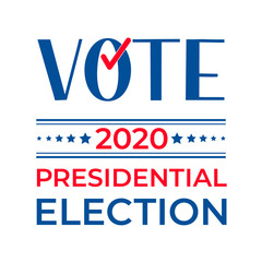 Presidential election 2020 United States of America. USA Red white blue patriotic typography poster. Vector template for banner, sticker, flyer, etc.