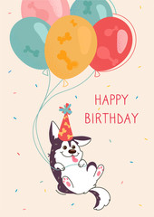 Husky greeting card Happy birthday. The dog flies in balloons, on the puppy's head a festive cap. The dog has a birthday a party. Funny cartoon vector poster, red lettering. Illustration for print.