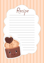 Banner for the recipe. Note decorated with cute cupcake with face in the style of kawaii. Chocolate cake decorated with heart. Sticker. Vector illustration.