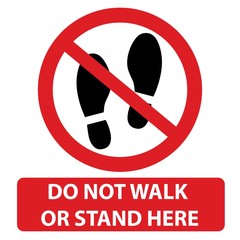 Social distancing concept for preventing coronavirus covid-19 with do not walk or stand here vector footprint  in prohibition sign on white background