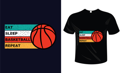 Eat, Sleep, Basketball, Repeat T-Shirt Design. Vintage Retro Style
