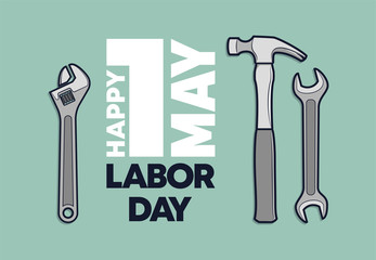 1 may Happy Labor Day wrench and hammer. 1st may Worker's labour day spanner & sledgehammer illustration. International holiday banner tools.  illustration