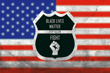 Illustration, with the design of a shield and inside a fist rising with the text Black lives matter, stop racism and figth, on the United States flag as a background. Concepts