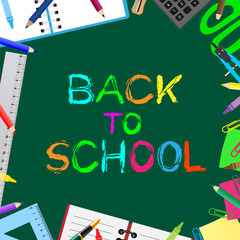 Back to school concept.Vector illustration of school accessories,school supplies on green  background and text.graphic elements for poster or website banner.