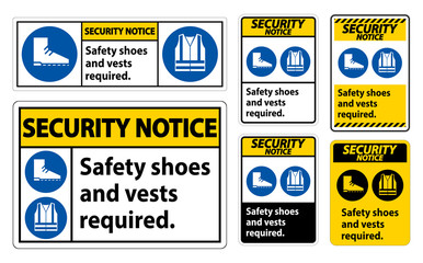 Fototapeta na wymiar Security Notice Sign Safety Shoes And Vest Required With PPE Symbols on white background