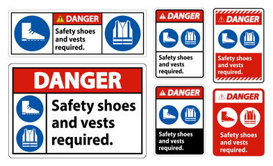 Danger Sign Safety Shoes And Vest Required With PPE Symbols on white background