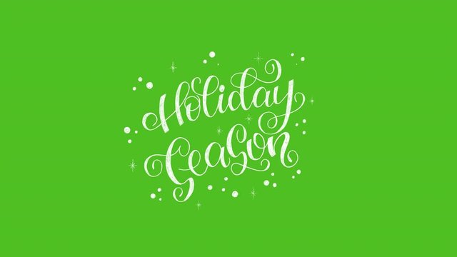 Motion graphic of Holiday Season flourish handwriting with sketched stars and snowflakes. Moving lettering phrase about upcoming New Year and winter vacation. HD clip with handwritten alpha channel